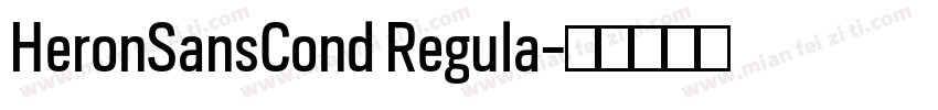 HeronSansCond Regula字体转换